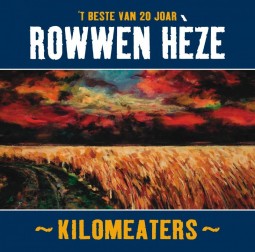Rowwen Hèze - Kilomeaters