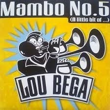 Lou Bega - Mambo No. 5 (A Little Bit Of…)