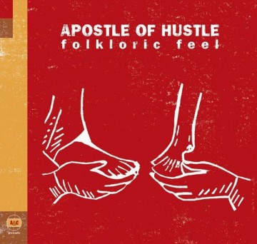 Cover cd apostle of hustle   folkloric feel   0827590080027