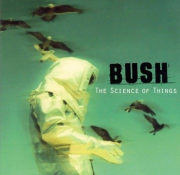 Cover cd bush   the science of things   0606949048327