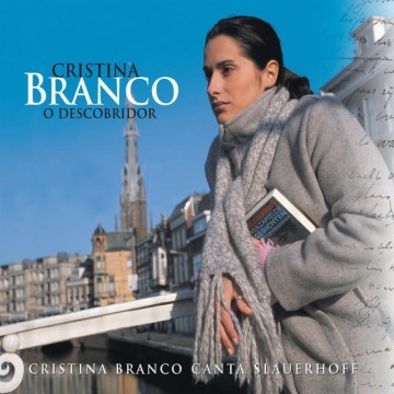 Cover cd cristina branco   o descobridor  canta slauerhoff   0028947228127