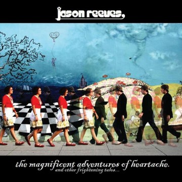 Cover cd jason reeves   the magnificent adventures of heartache and other frightening tales   0093624983736