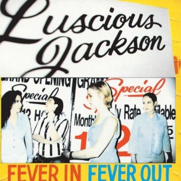 Cover cd luscious jackson   fever in fever out   0724383553426