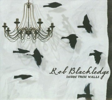 Cover cd rob blackledge   inside these walls   0600385192323
