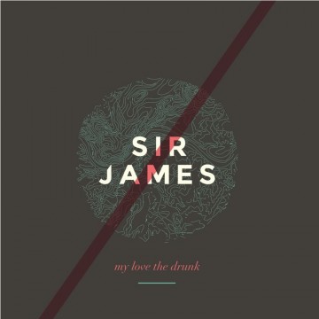 Cover cd sir james   my love the drunk   8714835105626