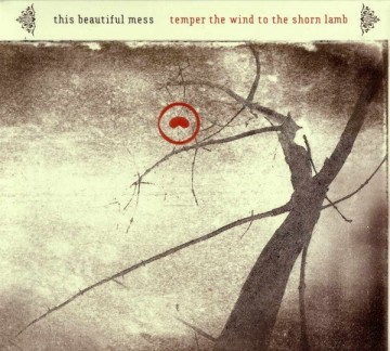 Cover cd this beautiful mess people get ready   temper the wind to the shorn lamb   8713606910261